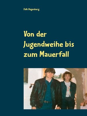 cover image of Von der Jugendweihe bis zum Mauerfall